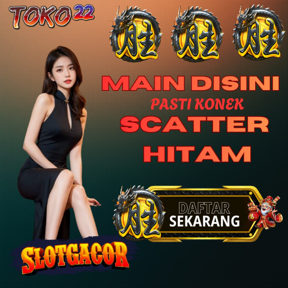 TOKO22: Situs Slot Gacor Bet 400 Gampang Menang Terpercaya Se Indonesia image 1
